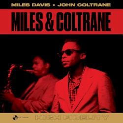 Miles & Coltrane