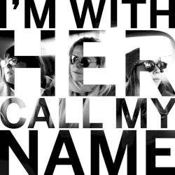 Call My Name