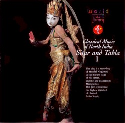 Classical Music of North India: Sitar and Tabla I