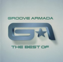 The Best of Groove Armada