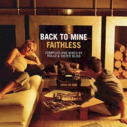 Back to Mine: Faithless