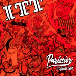 International Thief Thief (Parissior Tropical edit)