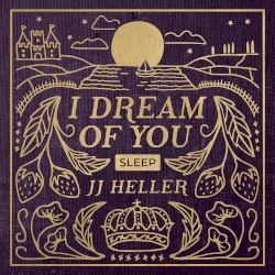 I Dream of You: SLEEP