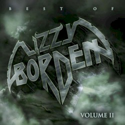 Best of Lizzy Borden, Vol. 2