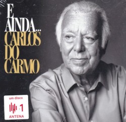 E ainda…