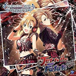 THE IDOLM@STER CINDERELLA GIRLS STARLIGHT MASTER 10 Jet to the Future