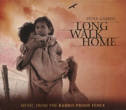 Long Walk Home: Music From the Rabbit‐Proof Fence