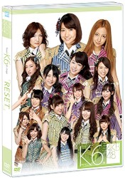 チームK 6th Stage「RESET」