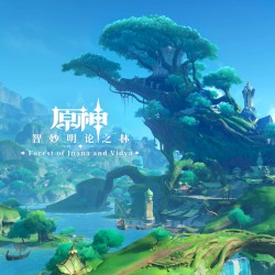 原神 - 智妙明论之林 Forest of Jnana and Vidya