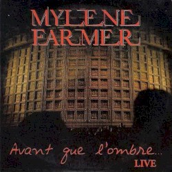 Avant que l'ombre... LIVE