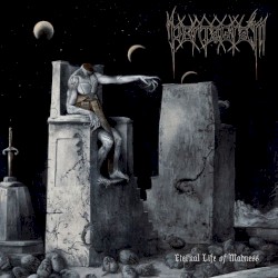 Eternal Life of Madness