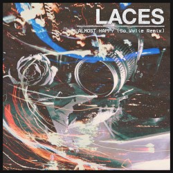 Almost Happy (So Wylie Remix)