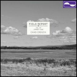 Field Report Vol. XX: Conboy Lake