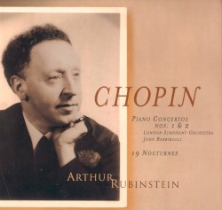 The Rubinstein Collection, Volume 5: Piano Concertos nos. 1 & 2 / 19 Nocturnes