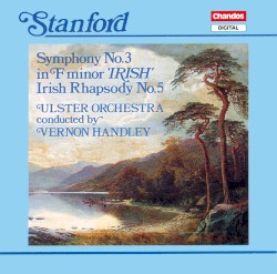 Symphony no. 3 in F minor "Irish" / Irish Rhapsody no. 5