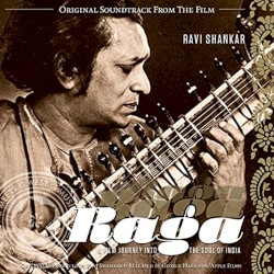 Raga: A Film Journey Into the Soul of India (Original Soundtrack from the Film)