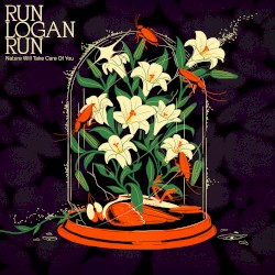 Nature Will Take Care of You