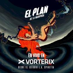 En vivo en Vorterix (Desde el Estudio L. A. Spinetta)