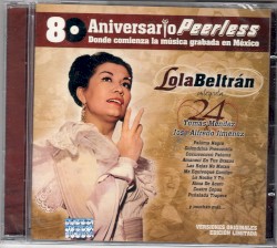 Lola Beltrán - Peerless 80 Aniversario - Interpreta a Tomás Méndez y José Alfredo Jiménez