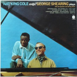 Nat King Cole Sings / George Shearing Plays