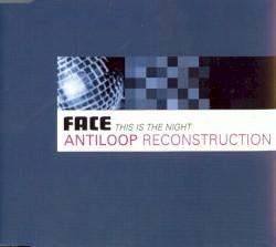 This Is The Night (Antiloop Reconstruction)