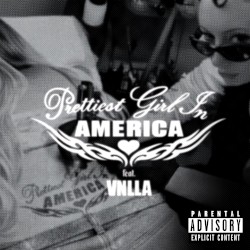 Prettiest Girl in America (remix)
