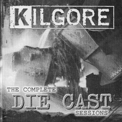 The Complete Die Cast Sessions