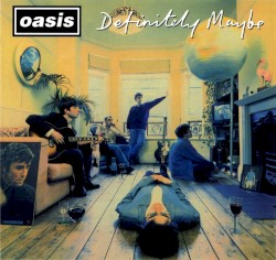 Definitely Maybe