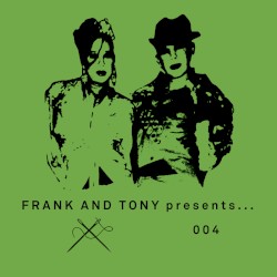 Frank & Tony Presents… Vol. 4
