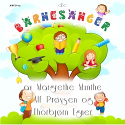Barnesanger av Thorbjørn Egner, Alf Prøysen og Margrethe Munthe