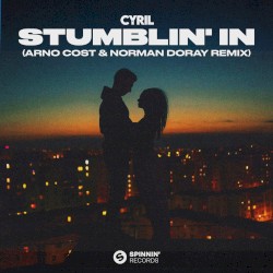 Stumblin’ In (Arno Cost & Norman Doray remix)