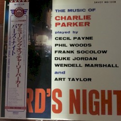 The Music of Charlie Parker - Bird's Night