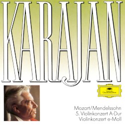 Mozart: Violinkonzert No. 5 / Mendelssohn: Violinkonzert