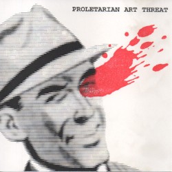 Proletarian Art Threat