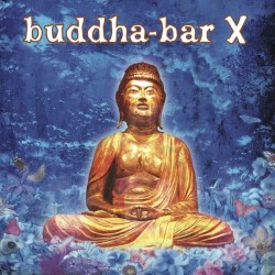 Buddha‐Bar X
