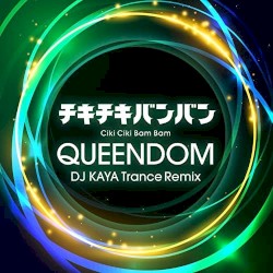 チキチキバンバン (DJ KAYA trance remix)