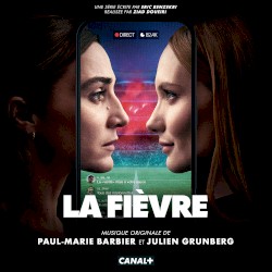 La Fièvre (Original Soundtrack)