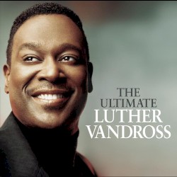 The Ultimate Luther Vandross