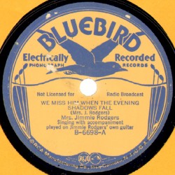 We Miss Him When the Evening Shadows Fall / Why There's a Tear in My Eye