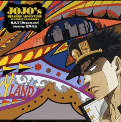 JoJo's Bizarre Adventure - Stardust Crusaders O.S.T [Departure]