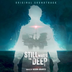Still Wakes the Deep