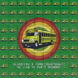 We Like To Party (Rework)