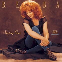 Starting Over (30th Anniversary Edition)