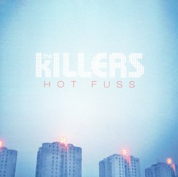 Hot Fuss