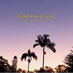 Glad You Came