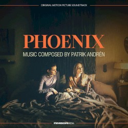 Phoenix (Original Motion Picture Soundtrack)