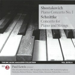BBC Music, Volume 26, Number 6: Shostakovich: Piano Concerto no. 1 / Schnittke: Concerto for Piano and Strings