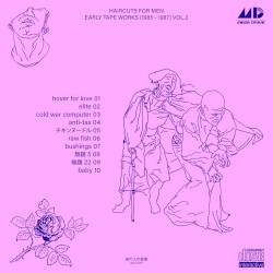 EARLY TAPE WORKS (1985 - 1987) VOL.2