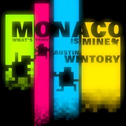 Monaco: What’s Yours Is Mine OST