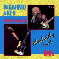 Rock Solid: Absolutely Live